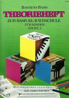 Theorieheft Stufe 3 zur Basis Klavierschule